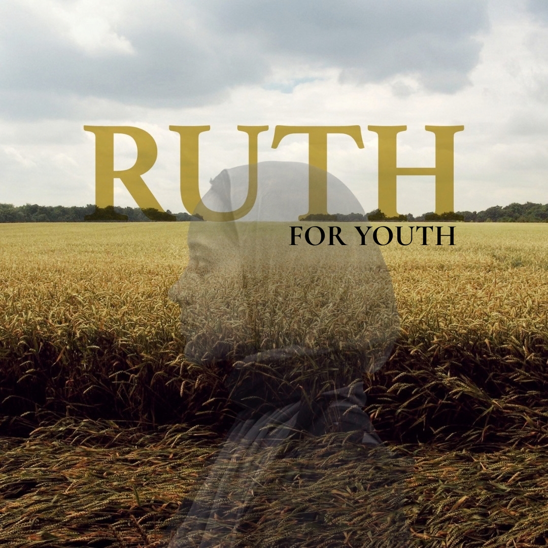 Book of Ruth - For Youth