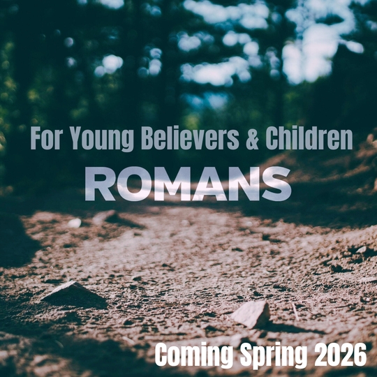 Romans for Youth & Children - May 2026